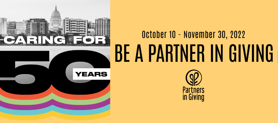 Archive black and white image of the Madison skyline with the words "Caring for 50 years" and "Be a Partner in Giving," Oct 10-Nov 30, 2022