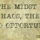 Parchment paper that reads, "In the midst of change, there is also opportunity. –Sun Tzu"